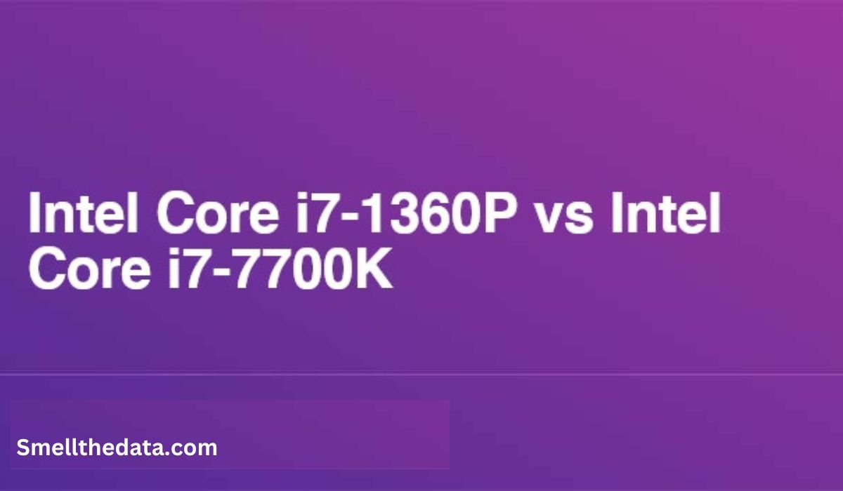 i7-1360p vs i7 7700k